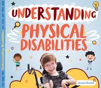 bokomslag Understanding Physical Disabilities