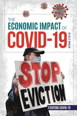 Jill C. Wheeler - Economic Impact of Covid-19, Inbunden