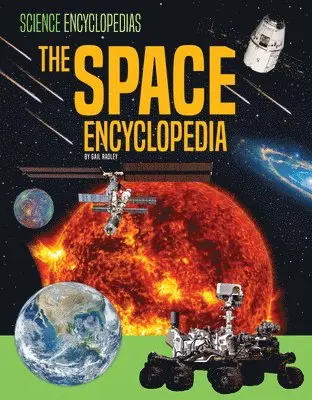 Gail Radley - Space Encyclopedia, Inbunden. Tillgänglighet: Tillfälligt slut