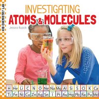 bokomslag Rusick, J: Investigating Atoms & Molecules