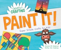 bokomslag Paint It! Super Simple Crafts for Kids