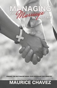 bokomslag Managing Your Marriage In Ministry