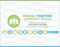 bokomslag Engage Together(r) Community Toolkit: Mobilizing Communities to End Human Trafficking and the Exploitation of the Vulnerable