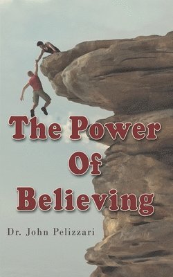 The Power of Believing 1