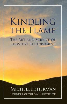 Kindling The Flame 1