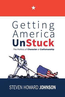 Getting America Unstuck 1