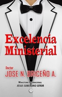 bokomslag Excelencia Ministerial