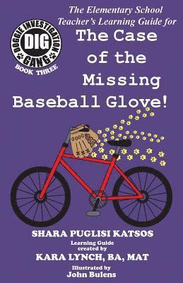 Doggie Investigation Gang, (DIG) Series: The Case of the Missing Baseball Glove - Teacher's Manual 1