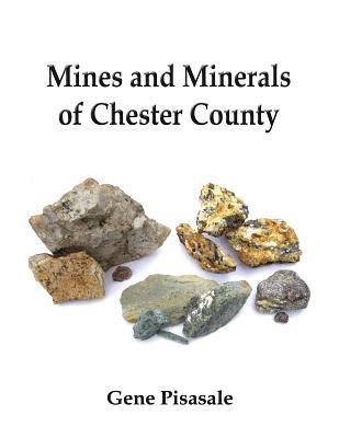 bokomslag Mines and Minerals of Chester County