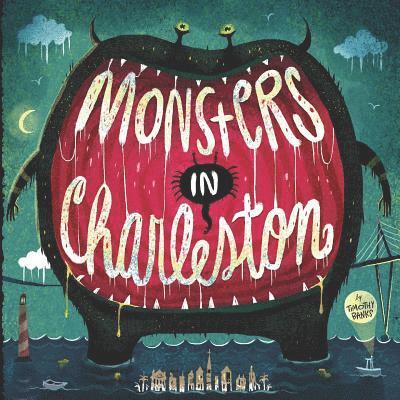 Monsters In Charleston 1