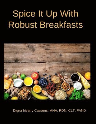 bokomslag Spice It Up With Robust Breakfasts