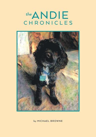 Michael Browne - Andie Chronicles, Häftad