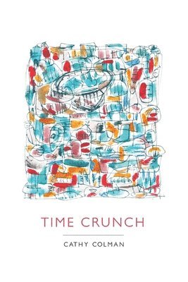 Cathy Colman - Time Crunch, Häftad