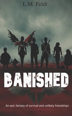 L M Feldt - Banished, Häftad