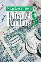 bokomslag Finanzas Familiares: Mayordomia Integral