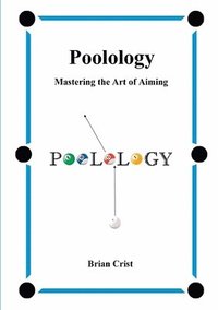 bokomslag Poolology - Mastering the Art of Aiming