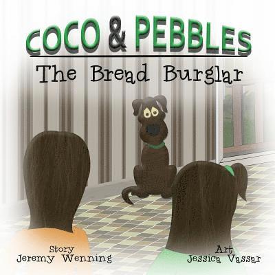 Coco & Pebbles: Bread Burglar 1