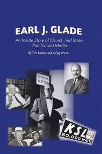 bokomslag Earl J. Glade