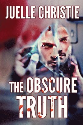 Obscure Truth