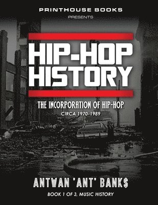 bokomslag HIP-HOP History (Book 1 of 3)