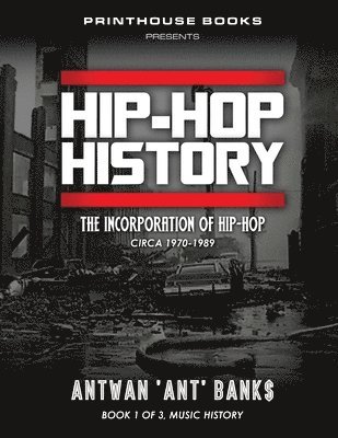 HIP-HOP History (Book 1 of 3) 1
