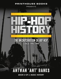 bokomslag HIP-HOP History (Book 2 of 3)