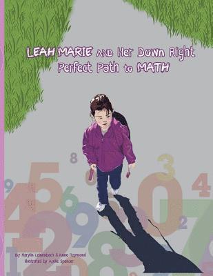 bokomslag Leah Marie and Her Down Right Perfect Path to Math
