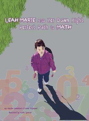 bokomslag Leah Marie and Her Down Right Perfect Path to Math