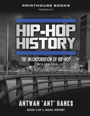 Hip-Hop History (Book 3 of 3) 1
