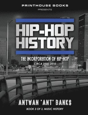 Hip-Hop History (Book 3 of 3), Häftad
