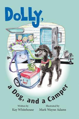 bokomslag Dolly, a Dog, and a Camper