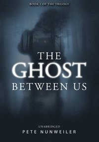 bokomslag The Ghost Between Us