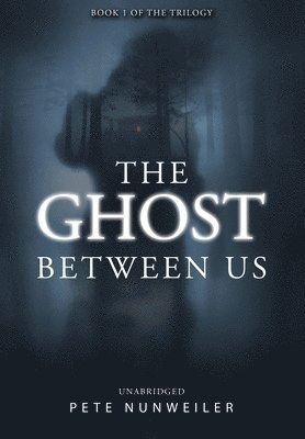 The Ghost Between Us 1