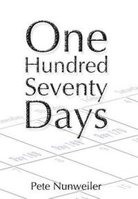 bokomslag One Hundred Seventy Days