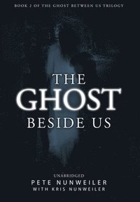 bokomslag The Ghost Beside Us