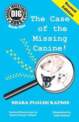 Shara Puglisi Katsos - Doggie Investigation Gang, (DIG) Series: Book One: The Case of the Missing Canine, Häftad