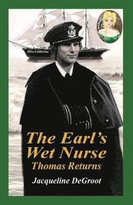bokomslag Earl's Wet Nurse