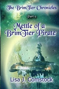 bokomslag Mettle of a BrimTier Pirate