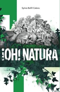 bokomslag ¡Oh! Natura