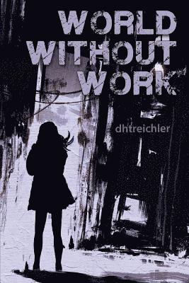 World Without Work 1