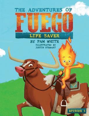 The Adventures of Fuego 1