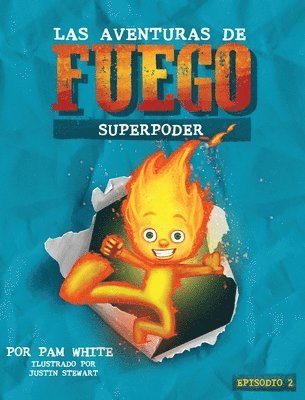 bokomslag Las Aventuras De Fuego