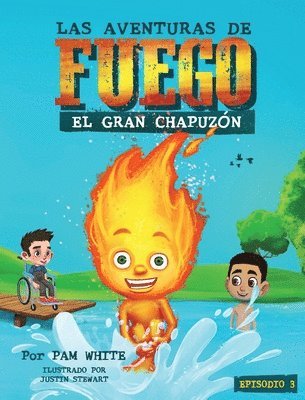 bokomslag Las Aventuras De Fuego