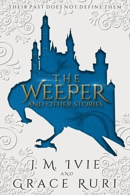The Weeper and Other Stories 1