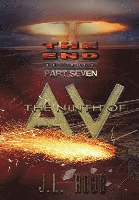 The End: The Book: Part Seven: : The Ninth of AV 1