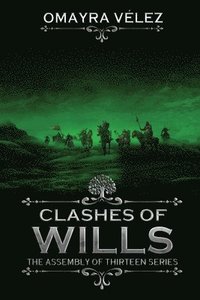 bokomslag Clashes of Wills