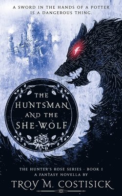 The Huntsman and the She-Wolf 1