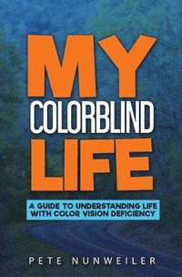 bokomslag My Colorblind Life