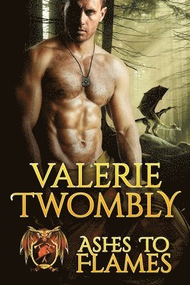 Valerie Twombly - Ashes To Flames, Häftad