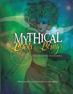 Mythical Beasts and Beings 1